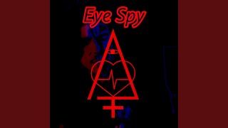 Eye Spy [upl. by Atteyram]