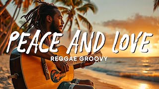 NEW BEST REGGAE MUSIC MIX 2024💞RELAXING REGGAE SONGS🍞New Reggae Songs  PEACE AND LOVE [upl. by Waynant264]