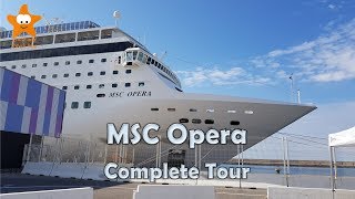 MSC Opera Cruise Ship Tour 2018 4k [upl. by Steffi]