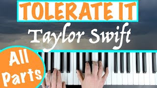 How to play TOLERATE IT  Taylor Swift Piano Tutorial Chords Accompaniment [upl. by Olegnad]