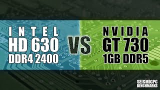 Intel HD 630 vs Nvidia GT 730 [upl. by Helbon324]