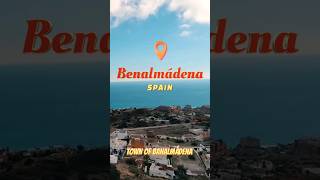 Top Living Destination Benalmadena Spain On The Costa Del Sol shorts newvideo [upl. by Anazus]