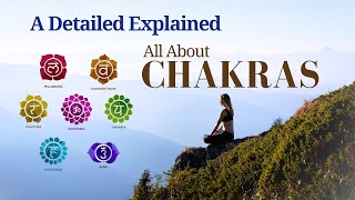 7 Chakras Explained Complete Guide to Chakras and Meditation Chakras [upl. by Mall]