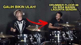 DRUMMER FLOOR 88 GA BISA MAININ LAGU HUTANG POK AMAI AMAI GARA GALIH JUSTDRUM [upl. by Lyrehc996]