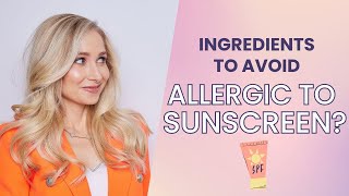 DERMATOLOGIST EXPLAINS SUNSCREEN ALLERGIC REACTIONS AND WHAT INGREDIENTS TO AVOID [upl. by Acalia]