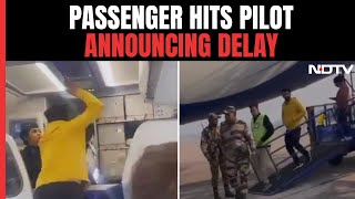 IndiGo Passenger Hits Pilot Announcing Flight Delay In Delhi Probe Ordered [upl. by Yrrem]