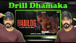 BHAILOG  HELLAC X HITZONE X MINTA  REACTION  BANTAI RECORDS [upl. by Latrice315]