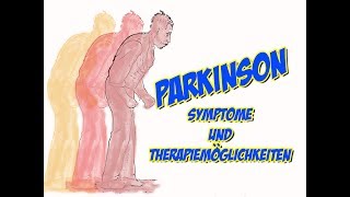 Parkinson  Symptome und Therapiemöglichkeiten [upl. by Aerised]