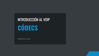 Códecs en Voz sobre IP [upl. by Nellad927]