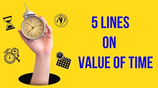 5 lines on Value of time Shortfive lines essay on value of time Few lines on value of time [upl. by Analos]