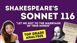 Let me not to the marriage of true minds Sonnet 116  Top grade analysis [upl. by Gadmann]