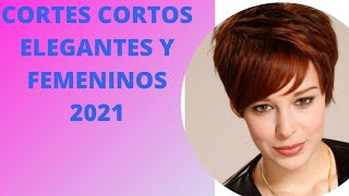 Cortes de pelo corto Elegantes y femeninos 2021 [upl. by Reeba403]