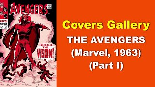 Comic Book Covers Gallery  The Avengers Marvel 1963  Part I [upl. by Lleze]