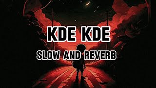 Manu kde kde sak hunda  Slow amp Reverb  slowedreverb [upl. by Manya101]