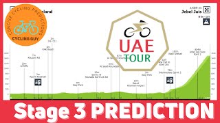 UAE Tour 2024 Stage 3  Jebel Jais  PREVIEW  FAVOURITES  PREDICTION [upl. by Nyrmak]