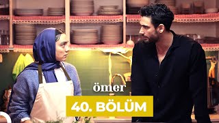 Ömer Dizisi 40 Bölüm [upl. by Rudy116]