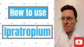 How and When to use Ipratropium Atrovent Ipraxa Apovent Rinatec  For Patients [upl. by Avaria]