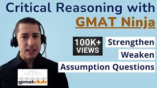 GMAT Critical Reasoning 1 LIVE wGMAT Ninja Strengthen Weaken amp Assumption Questions [upl. by Anrak]