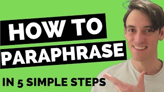 How to Paraphrase In 5 Simple Steps [upl. by Ahsieki]