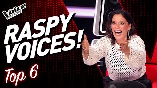 RASPY VOICES Blind Auditions on The Voice  TOP 6 Part 2 [upl. by Kassey]