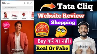 Tata cliq website review  Tatacliqcom online shopping safe or not  Tatacliqcom  Tatacliq [upl. by Groome304]