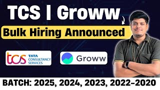 TCS 2024 Hiring Announced  Groww Hiring  Off Campus Drive 2025 2024 2023 20222020 BATCH [upl. by Enilorac]