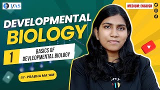 Developmental Biology  Basics of Developmental Biology  CSIR NET Life Science June 2024  L1 [upl. by Cindy]