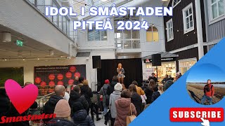 Idol i Småstaden  Piteå 2024 [upl. by Ann-Marie998]