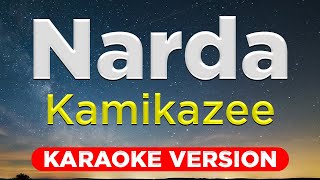 NARDA  Kamikazee HQ KARAOKE VERSION with lyrics [upl. by Doble]