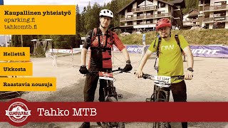 Tahko MTB  karnevaalia vai kärsimystä [upl. by Emelen626]