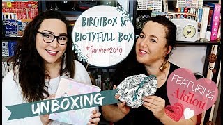 Unboxing Les Birchbox amp Biotyfull Box du mois de janvier 2019 feat Akila [upl. by Ashley294]