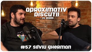 Silviu Gherman quotTrebuie doar sa belesti putin ochiiquot  Aproximativ Discutii cu Gojira  Podcast [upl. by Newmark]