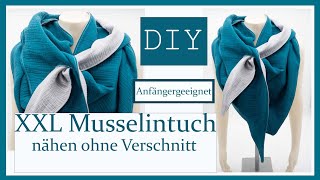 Musselintuch nähen  XXL Dreieckstuch  DIY mit Annas Nähschule  Adventskalender Türchen 14 [upl. by Taite]