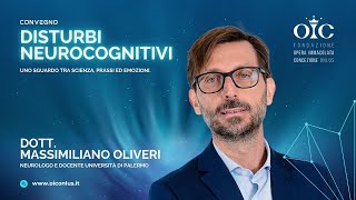 fondazioneOIConlus Focus quotDisturbi Neurocognitiviquot Dott Massimiliano Oliveri [upl. by Euqinotna]