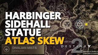 Harbinger Sidehall Statue Destiny 2 Atlas Skew [upl. by Ajad]