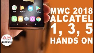 Alcatel 1 3 and 5 hands on at MWC 2018 [upl. by Rolfston]