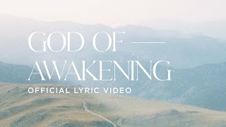 God Of Awakening  Official Lyric Video  Lakepointe Music [upl. by Esydnac354]