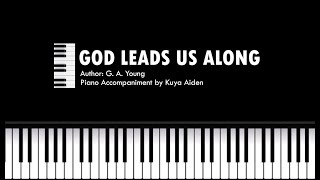 Baptist Hymnal  God Leads Us Along  piano accompaniment [upl. by Divadnahtanoj]