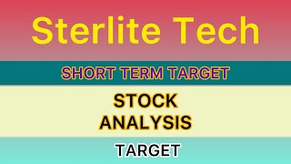 STERLITE TECHNOLOGIES SHARE ANALYSIS STOCK 🔰 STERLITE TECHNOLOGIES SHARE NEWS TARGET 04072024 [upl. by Pool313]