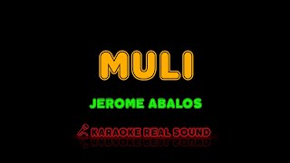 Jerome Abalos  Muli Karaoke Real Sound [upl. by Mishaan]