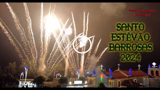 Lousada  Sessão de fogo de artificio em Santo Estêvão de Barrosas 2024 [upl. by Zulaledairam]