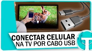 Como conectar o seu celular na TV usando o cabo USB [upl. by Nwahsiek]