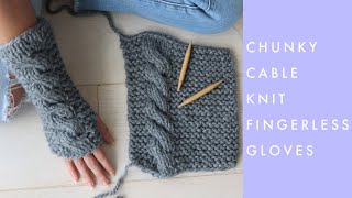 Super Chunky Cable Knit Fingerless Gloves [upl. by Darrin551]