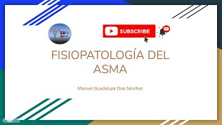 Fisiopatología del asma [upl. by Ardnasxela]