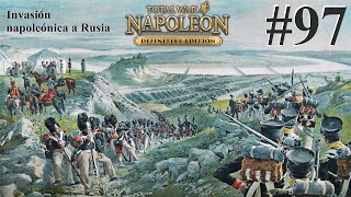 Napoleon Total War MUY DIFÍCIL  Parte 97 Campa de Napoleón  Invasión napoleónica a Rusia PC [upl. by Vogel]