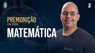 Premonição CN 2024  Matemática 1  Prof Limeira [upl. by Cirilo]