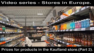 Video series  Stores in Europe Prices for products in the Kaufland storePart 2 [upl. by Weylin485]