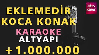 EKLEMEDİR KOCA KONAK Karaoke Altyapı Türküler  Bağlama Gitar Yan Flüt  Do [upl. by Greenwell177]