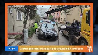 Atenție șoferi Nu puteți parca pe trotuarele din Timișoara  VOX [upl. by Panaggio]