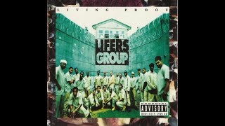 「LIFERS GROUP」LIVING PROOF gangstar [upl. by Aneekan]